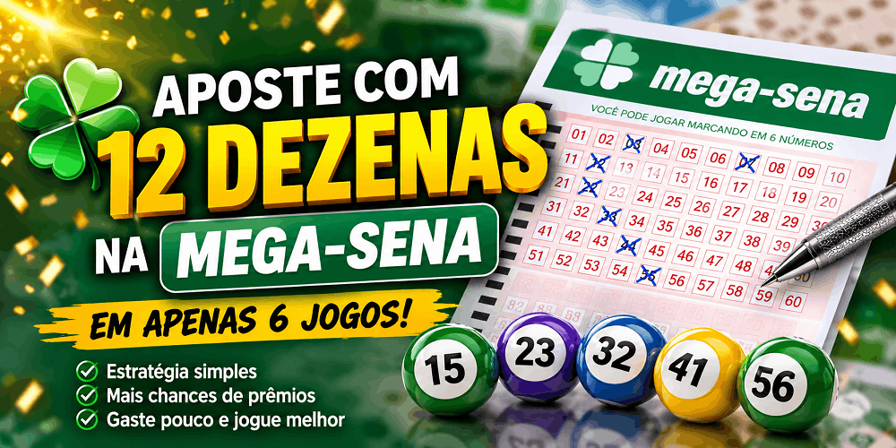 Aposte com 12 dezenas na Mega-Sena utilizando apenas 6 jogos